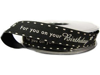 Wstążka 15mm tafta FOR YOU ON YOUR BIRTHDAY czarna
