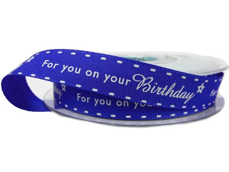 Wstążka 15mm tafta FOR YOU ON YOUR BIRTHDAY chaber