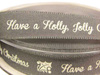 Wstążka 15mm tafta HOLLY JOLLY CHRISTMAS popiel