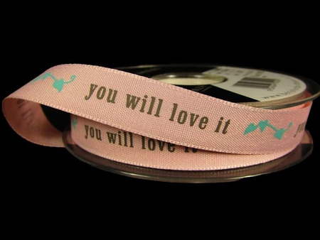 Wstążka 15mm tafta YOU WILL LOVE IT róż